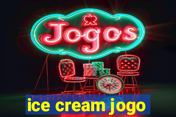 ice cream jogo